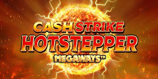 Cash Strike Hotstepper Slots Spin to Win